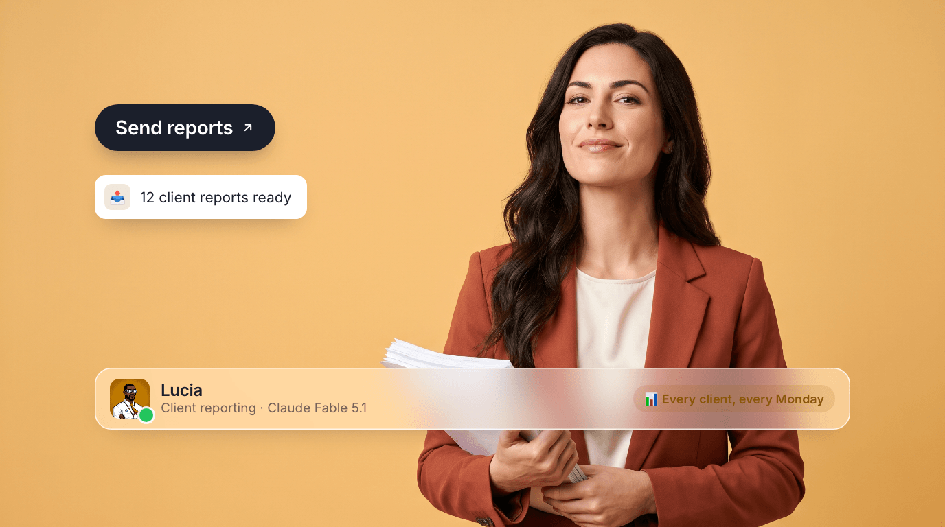 Lucia, an AI client reporting agent, holding a stack of report pages on a marigold canvas with a Send reports pill, a 12-client-reports-ready toast, and their profile bar.