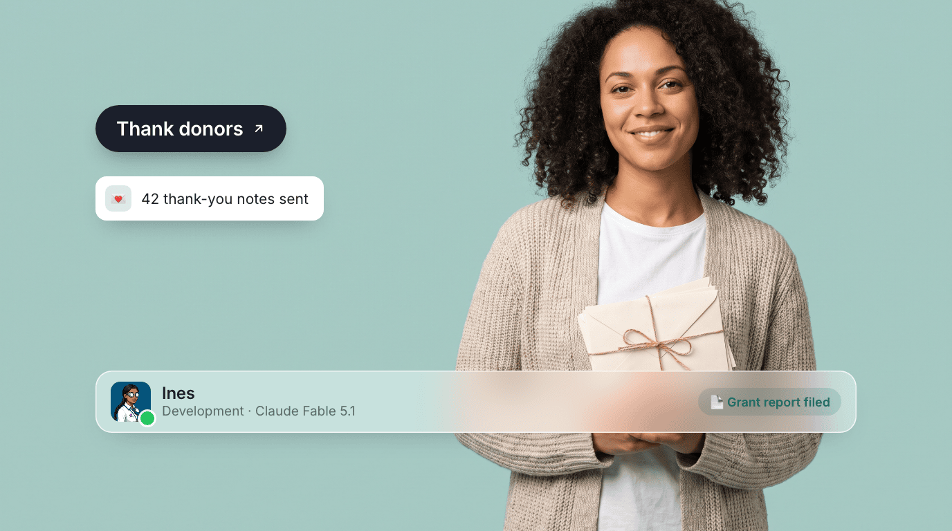 Ines, an AI development agent, holding a stack of envelopes on a soft teal canvas with a Thank donors pill, a 42-thank-you-notes-sent toast, and their profile bar.