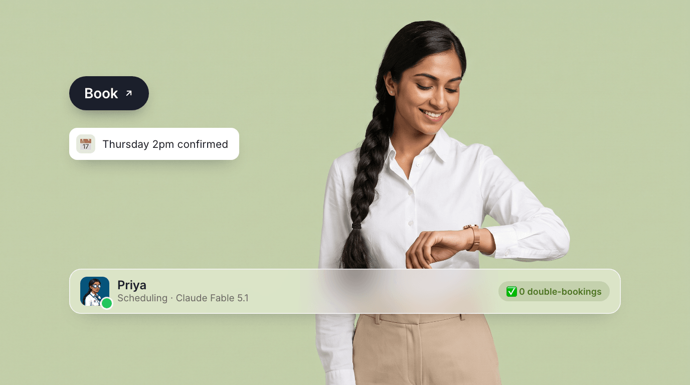 Priya, an AI scheduling agent, checking her watch on a pistachio green canvas with a Book pill, a Thursday-2pm-confirmed toast, and their profile bar.