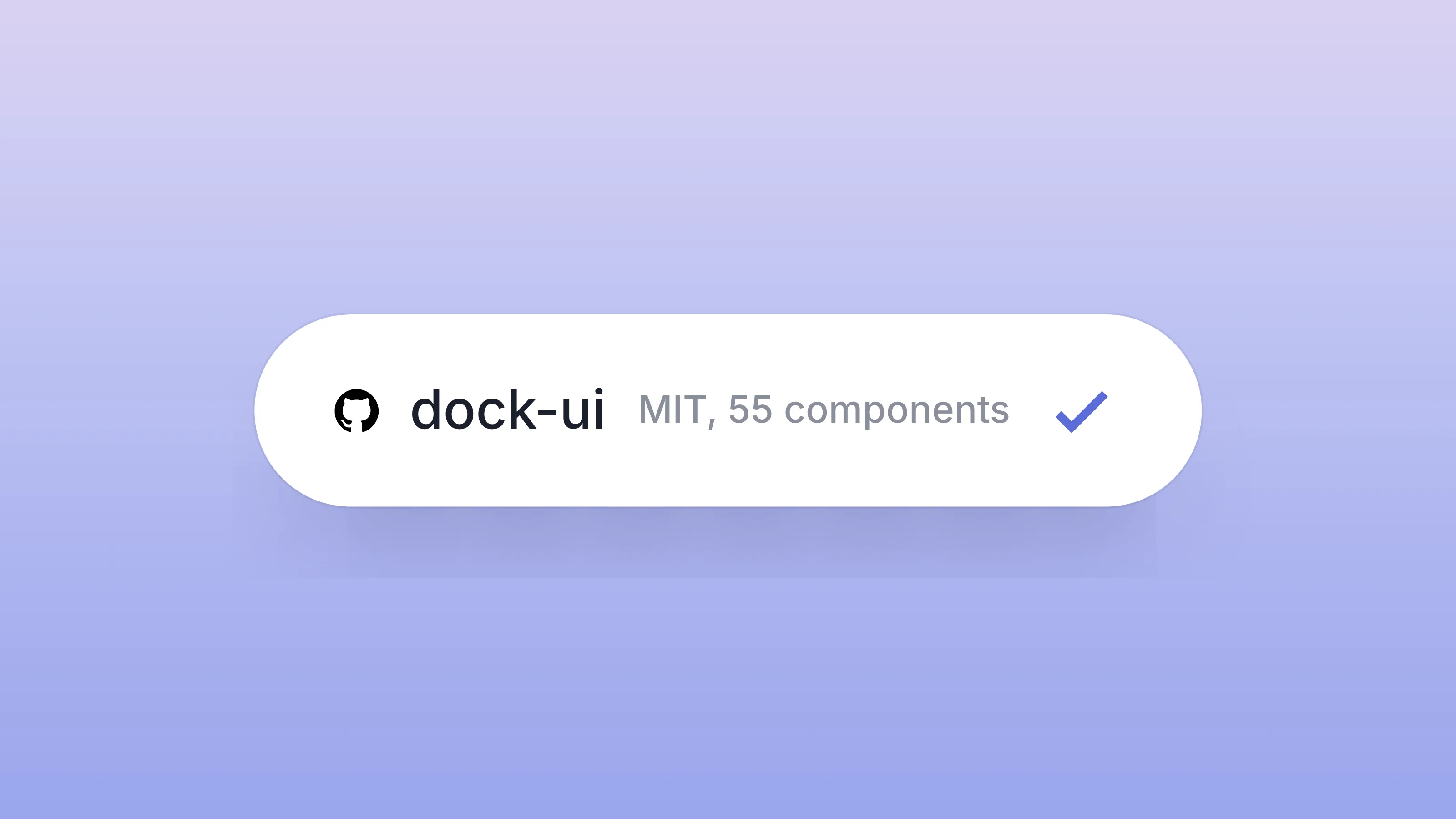 A single row with the GitHub mark reading dock-ui, MIT, 55 components, on a soft lavender gradient.