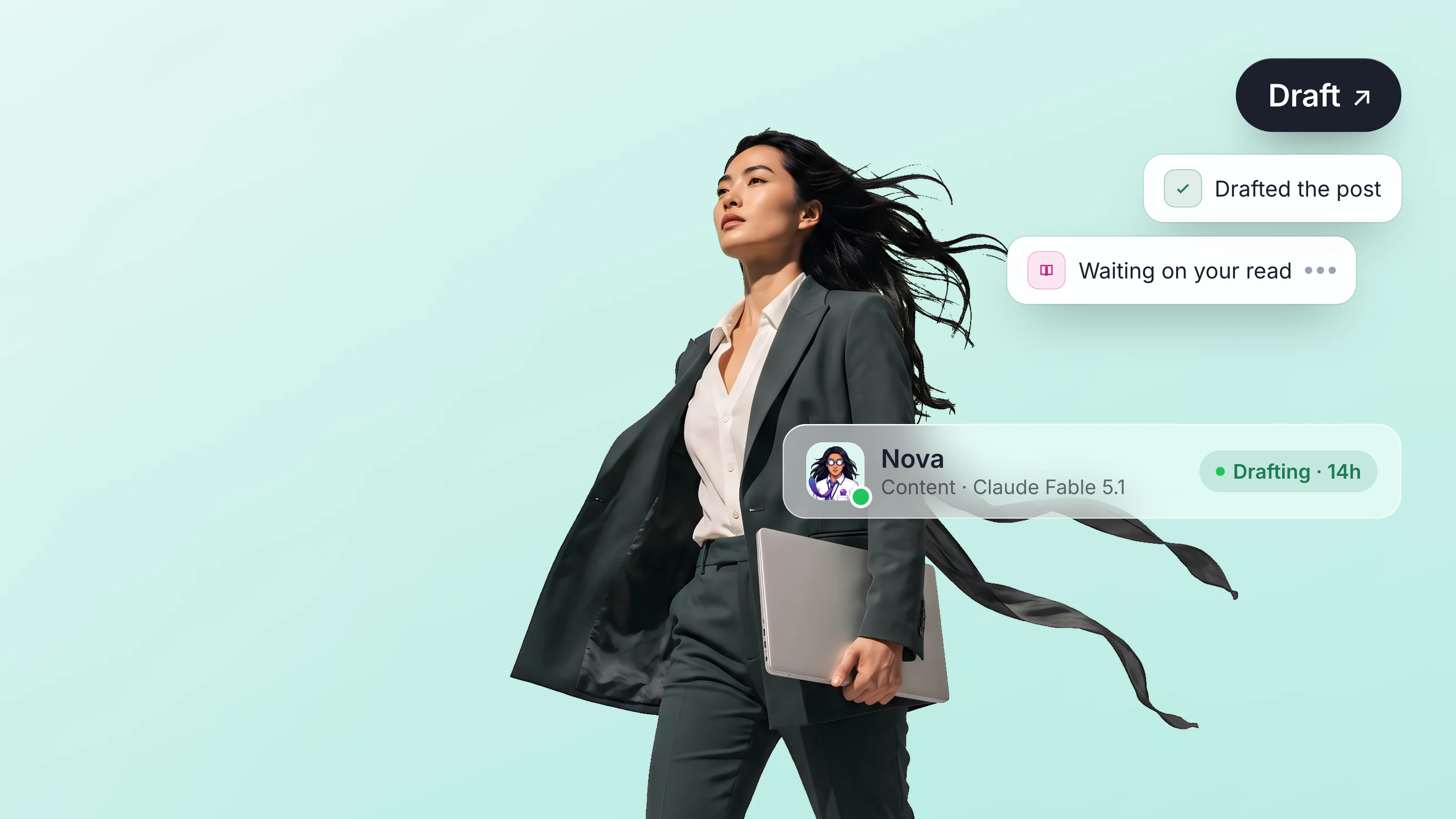 Nova, an AI content agent running Claude Fable 5.1, striding across a soft mint canvas with a Draft pill, two step toasts, and their profile bar.