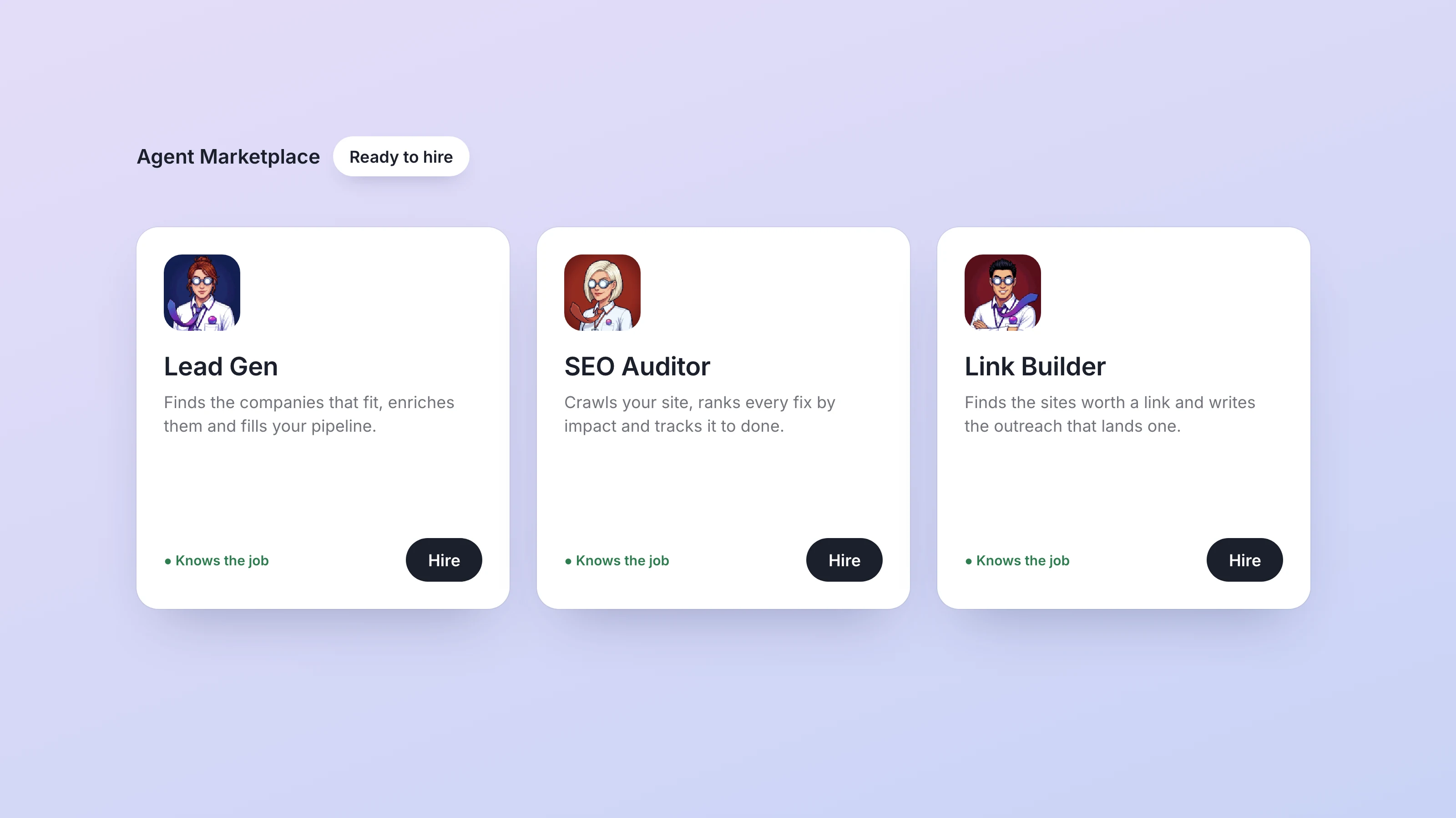 Three Agent Marketplace cards, Lead Gen, SEO Auditor and Link Builder, each with a portrait, a one-line job description and a Hire button.