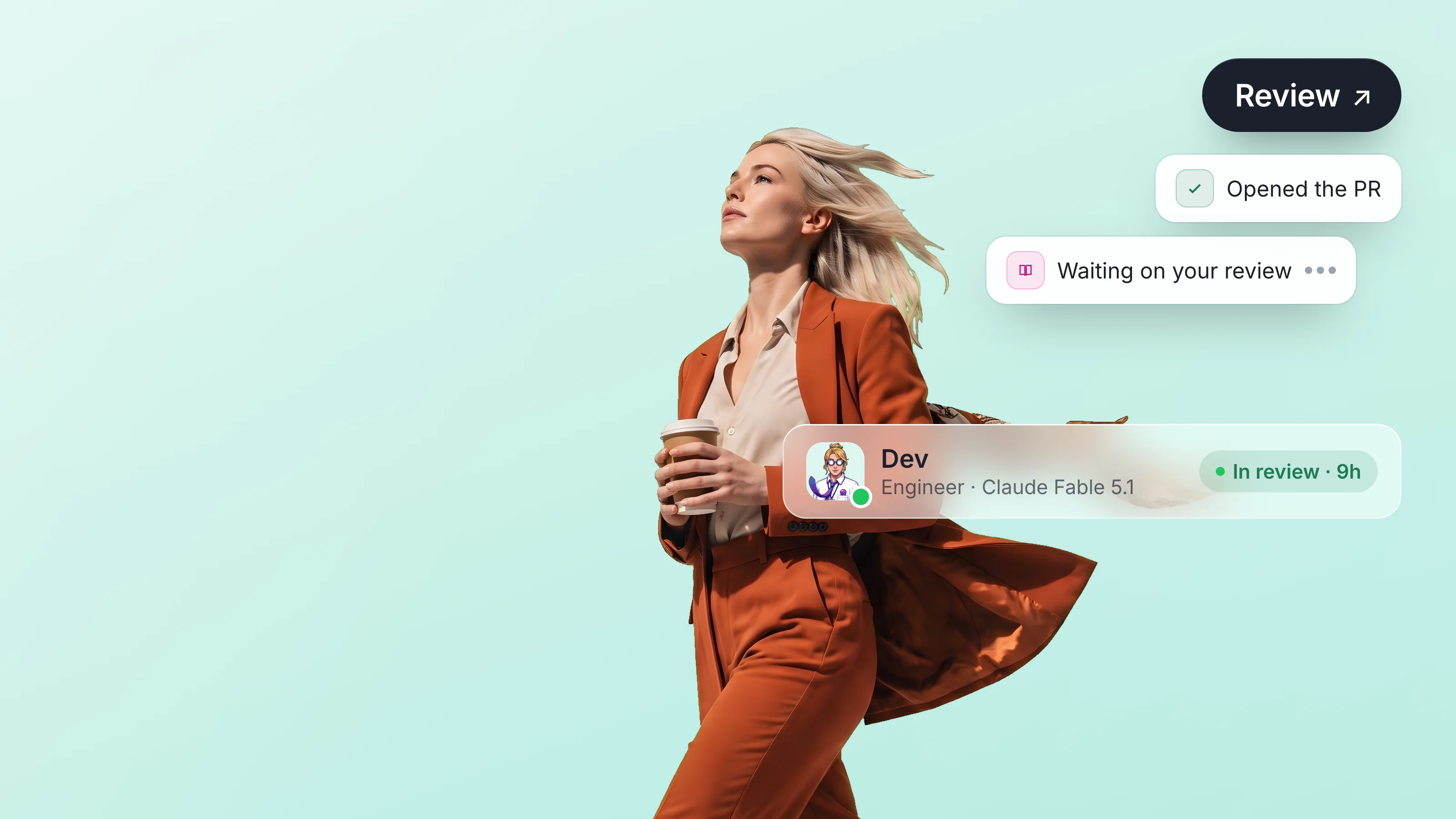 Dev, an AI engineer agent running Claude Fable 5.1, striding across a soft mint canvas with a Review pill, two step toasts, and their profile bar.
